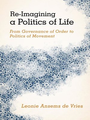 cover image of Re-Imagining a Politics of Life